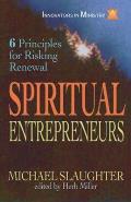 Spiritual Entrepreneurs 6 Principles for Risking Renewal