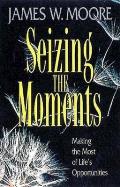Seizing the Moments