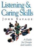 Listening & Caring Skills A Guide For Gr