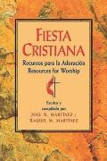 Fiesta Cristiana: Spanish-Language Book of Worship