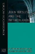 John Wesley & The Netherlands