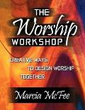 Worship Workshop Creative Ways To Design