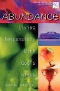 20/30 Bible Study for Young Adults Abundance: Living Responsibly with Gods Gifts