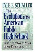 Evolution of the American Public High School