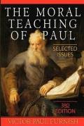 Moral Teaching of Paul Selected Issues