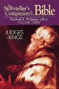 Storytellers Companion to the Bible Volume 3 Judges Kings