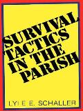 Survival Tactics In The Parish