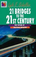 21 Bridges to the 21st Century The Future of Pastoral Ministry