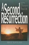 A Second Resurrection: Leading Your Congregation to New Life