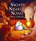 Nighty Night Noah An Ark Alphabet