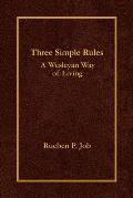 Three Simple Rules A Wesleyan Way of Living