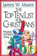 The Top Ten List for Christians with Leader's Guide: Priorities for Faithful Living