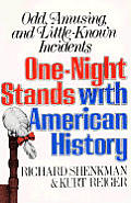 One Night Stands With American History