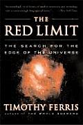 Red Limit The Search for the Edge of the Universe