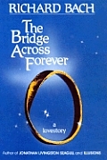 Bridge Across Forever A Lovestory