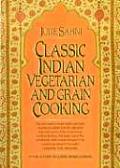 Classic Indian Vegetarian & Grain Cooking