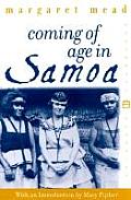 Coming of Age in Samoa A Psychological Study of Primitive Youth for Western Civilisation