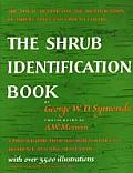 Shrub Identification Book The Visual Method for the Practical Identification of Shrubs Including Woody Vines & Ground Covers