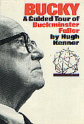Bucky A Guided Tour Of Buckminster Fuller