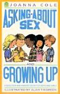 Asking about Sex & Growing Up A Question & Answer Book for Boys & Girls