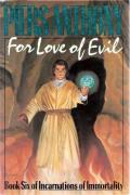 For Love Of Evil: Incarnations of Immortality 6