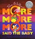 More More More Said The Baby 3 Love Stor