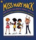 Miss Mary Mack & Other Childrens Street Rhymes