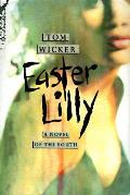 Easter Lilly A Novel Of The South Today