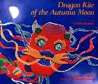Dragon Kite Of The Autumn Moon Taiwan