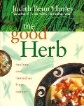 Good Herb Remedies & Recipes From Nature