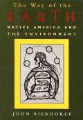 Way Of The Earth Native America & The En