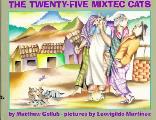 Twenty Five Mixtec Cats