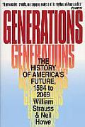 Generations The History of Americas Future 1584 to 2069