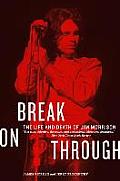 Break on Through The Life & Death of Jim Morrison