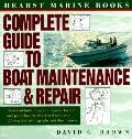 Hearst Marine Books Complete Guide To Boat Maintenance & Repair