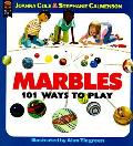 Marbles 101 Ways To Play