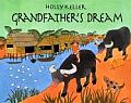 Grandfathers Dream