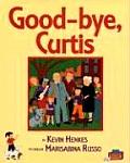 Goodbye Curtis