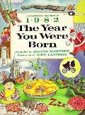 Year You Were Born 1982