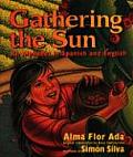 Gathering the Sun An Alphabet in Spanish & English