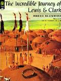 Incredible Journey Of Lewis & Clark