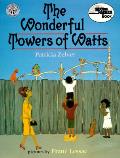 Wonderful Towers Of Watts