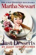 Martha Stewart Just Desserts The Unautho