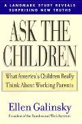 Ask The Children What Americas Children