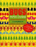 Bugs Paper Chains A Complete Kit