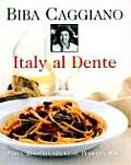 Italy Al Dente Pasta Risotto Gnocchi Polenta Soup