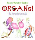 Organs How They Work Fall Apart & Can Be Replaced Gasp
