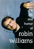 Life & Humor Of Robin Williams
