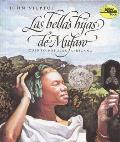 Las Bellas Hijas de Mufaro: Mufaro's Beautiful Daughters (Spanish Edition) a Caldecott Award Winner