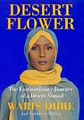 Desert Flower The Extraordinary Journey of a Desert Nomad